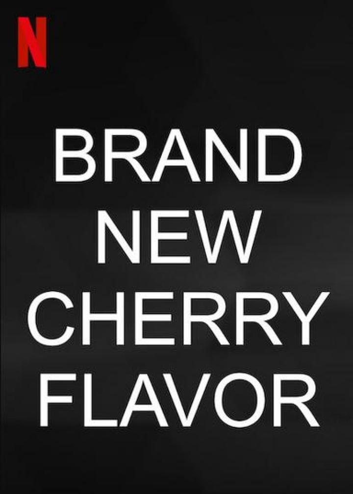 Brand New Cherry Flavor (2021)