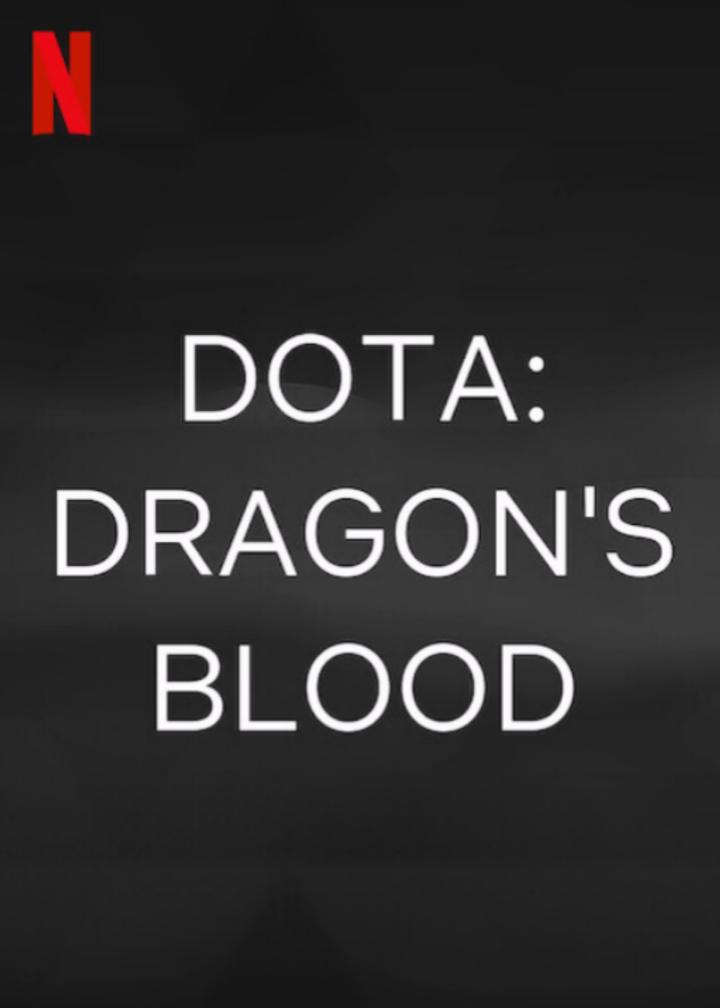 Dota: Dragon's Blood (2021)