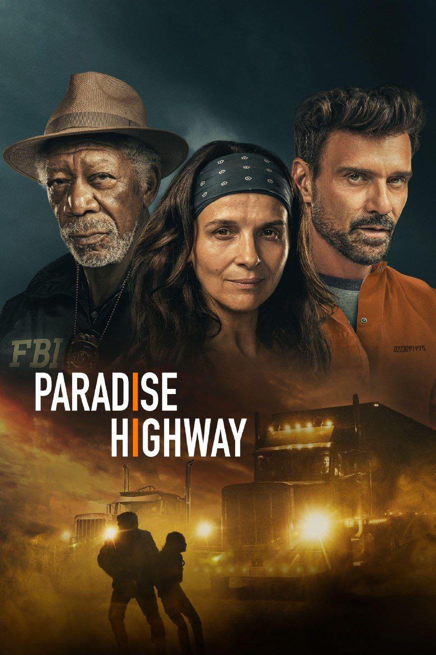 فیلم  Paradise Highway 2022