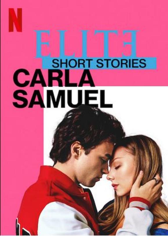 سریال Elite Short Stories: Carla Samuel