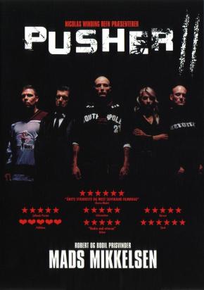 دانلود فیلم  Pusher II 2004