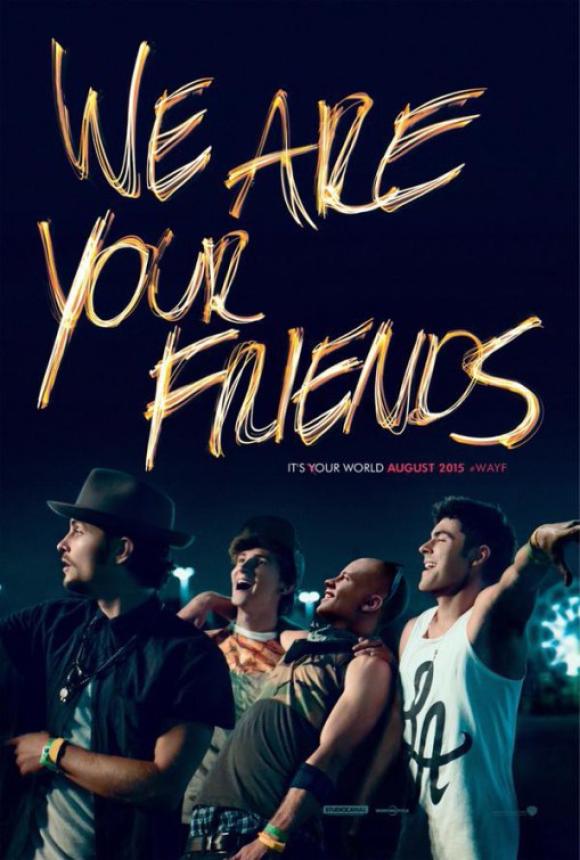 فیلم  We Are Your Friends 2015