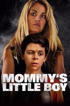 دانلود فیلم  Mommy's Little Boy 2017