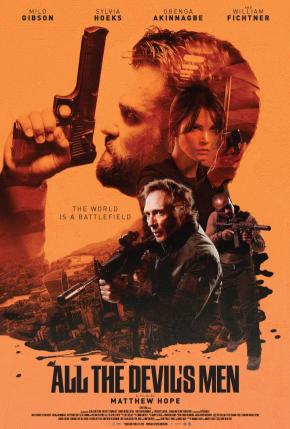 دانلود فیلم  All the Devil's Men 2018