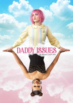 دانلود فیلم  Daddy Issues 2018