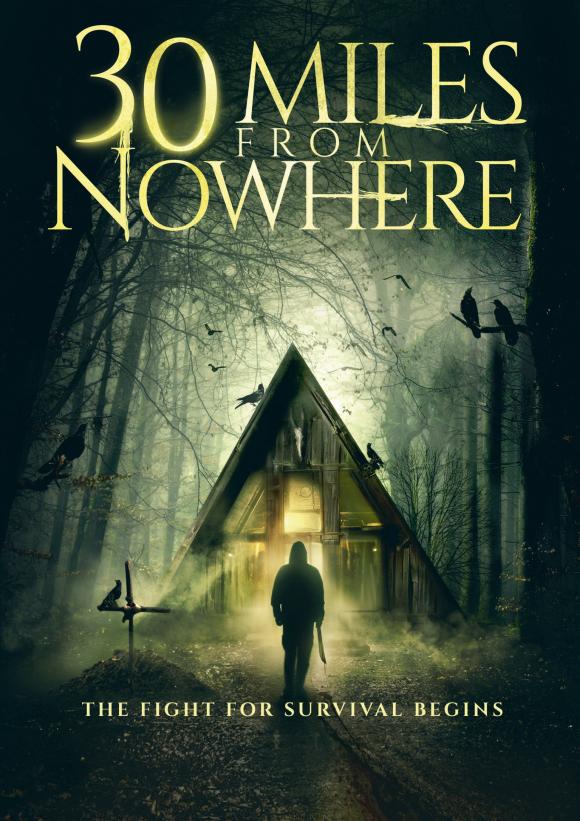 فیلم  30 Miles from Nowhere 2018