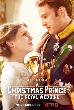 دانلود فیلم  A Christmas Prince: The Royal Wedding 2018