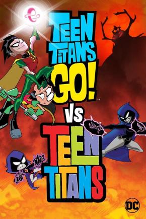 دانلود فیلم Teen Titans Go! Vs. Teen Titans 2019