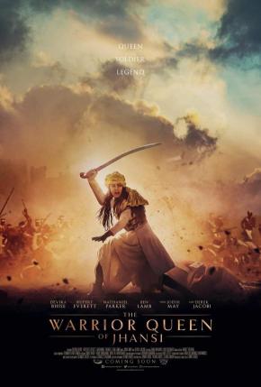 دانلود فیلم  The Warrior Queen of Jhansi 2019