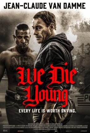 دانلود فیلم  We Die Young 2019