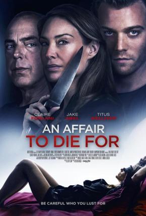 دانلود فیلم  An Affair to Die For 2019