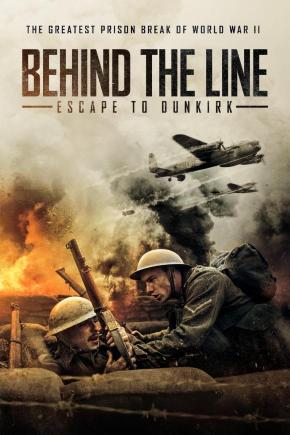 دانلود فیلم  Behind the Line: Escape to Dunkirk 2020