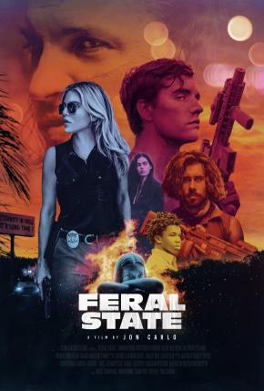 دانلود فیلم  Feral State 2020