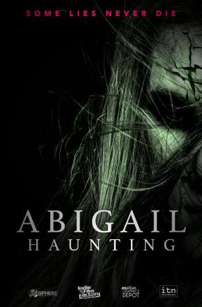 دانلود فیلم  Abigail Haunting 2020