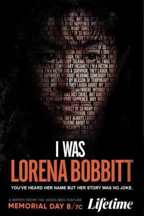 دانلود فیلم  I Was Lorena Bobbitt 2020