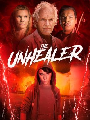 دانلود فیلم  The Unhealer 2020