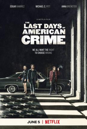 دانلود فیلم  The Last Days of American Crime 2020