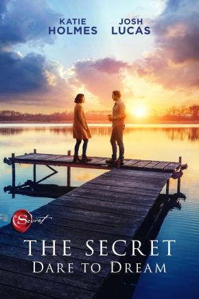 دانلود فیلم  The Secret: Dare to Dream 2020