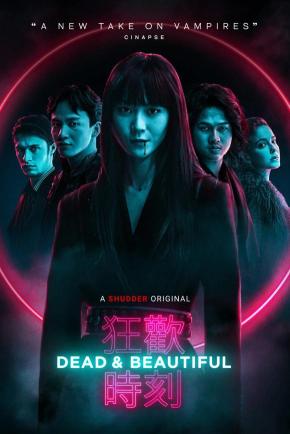 دانلود فیلم  Dead & Beautiful 2021