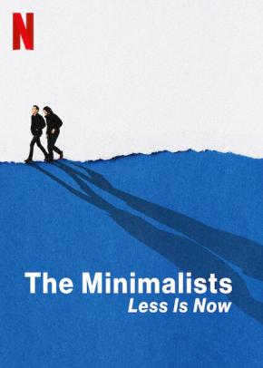 دانلود مستند  The Minimalists: Less Is Now 2021