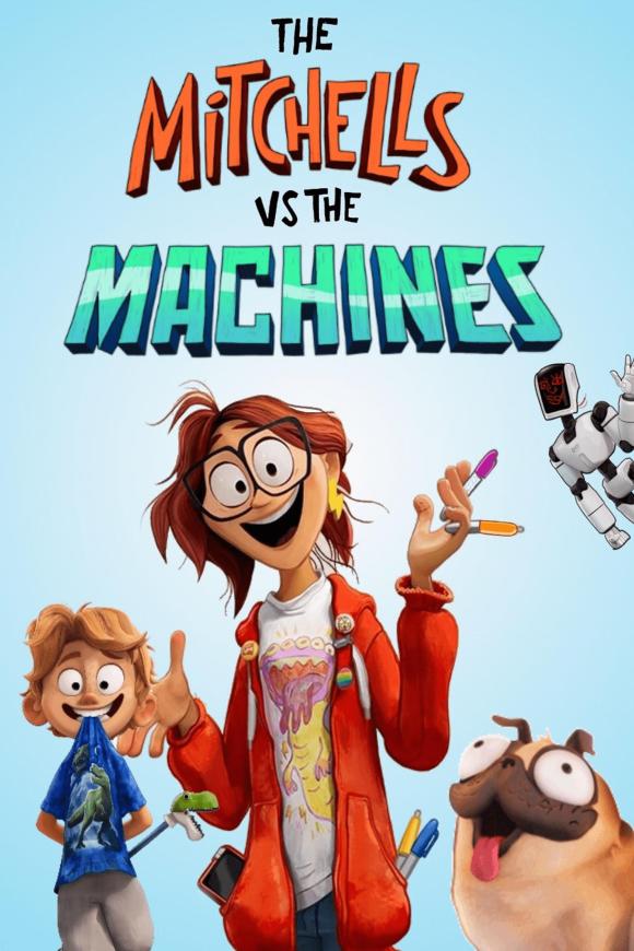 انیمیشن  The Mitchells vs the Machines 2021