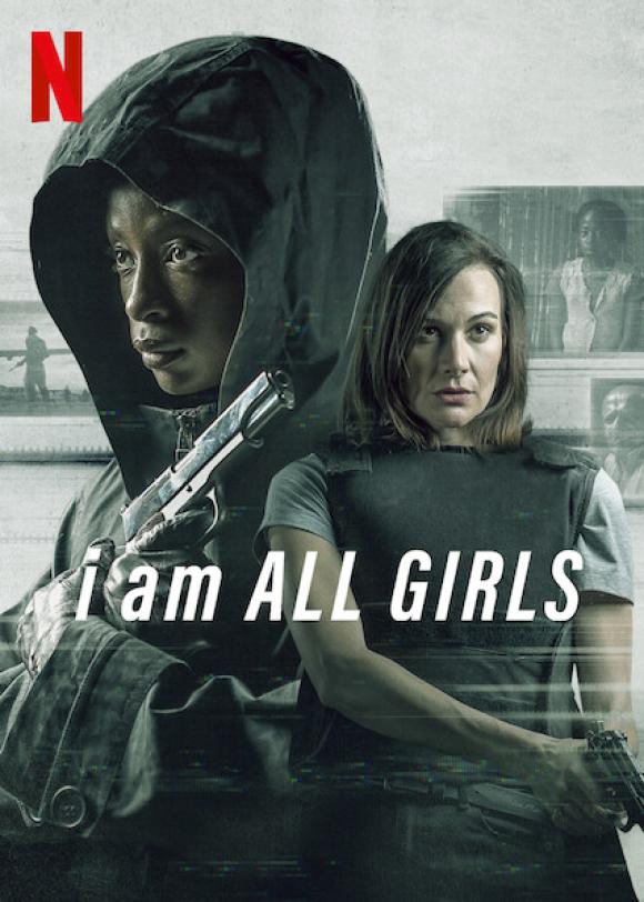 فیلم  I Am All Girls 2021