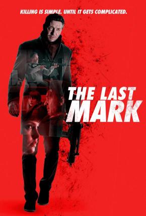 دانلود فیلم  The Last Mark 2022