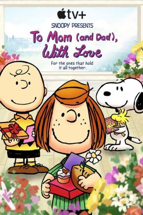 دانلود انیمیشن  Snoopy Presents: To Mom (and Dad), with Love 2022