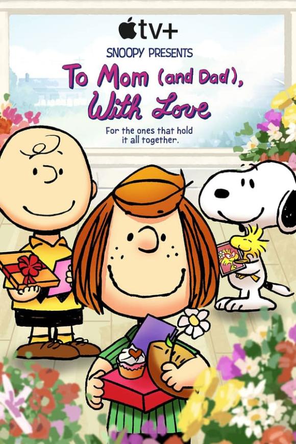 انیمیشن  Snoopy Presents: To Mom (and Dad), with Love 2022