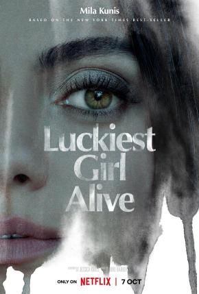 دانلود فیلم  Luckiest Girl Alive 2022