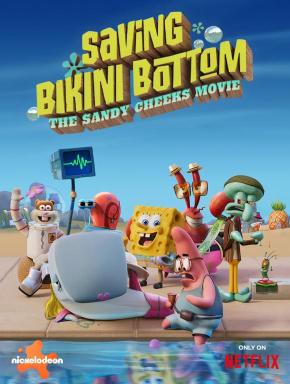 دانلود فیلم Saving Bikini Bottom: The Sandy Cheeks Movie 2024