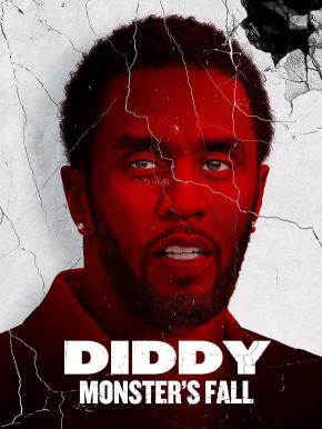 دانلود مستند Diddy: Monster's Fall 2025