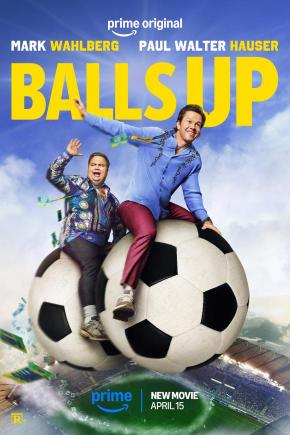 دانلود فیلم Balls Up 2026