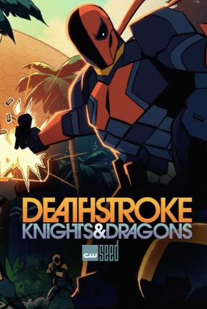 دانلود انیمیشن سریالی  Deathstroke: Knights & Dragons